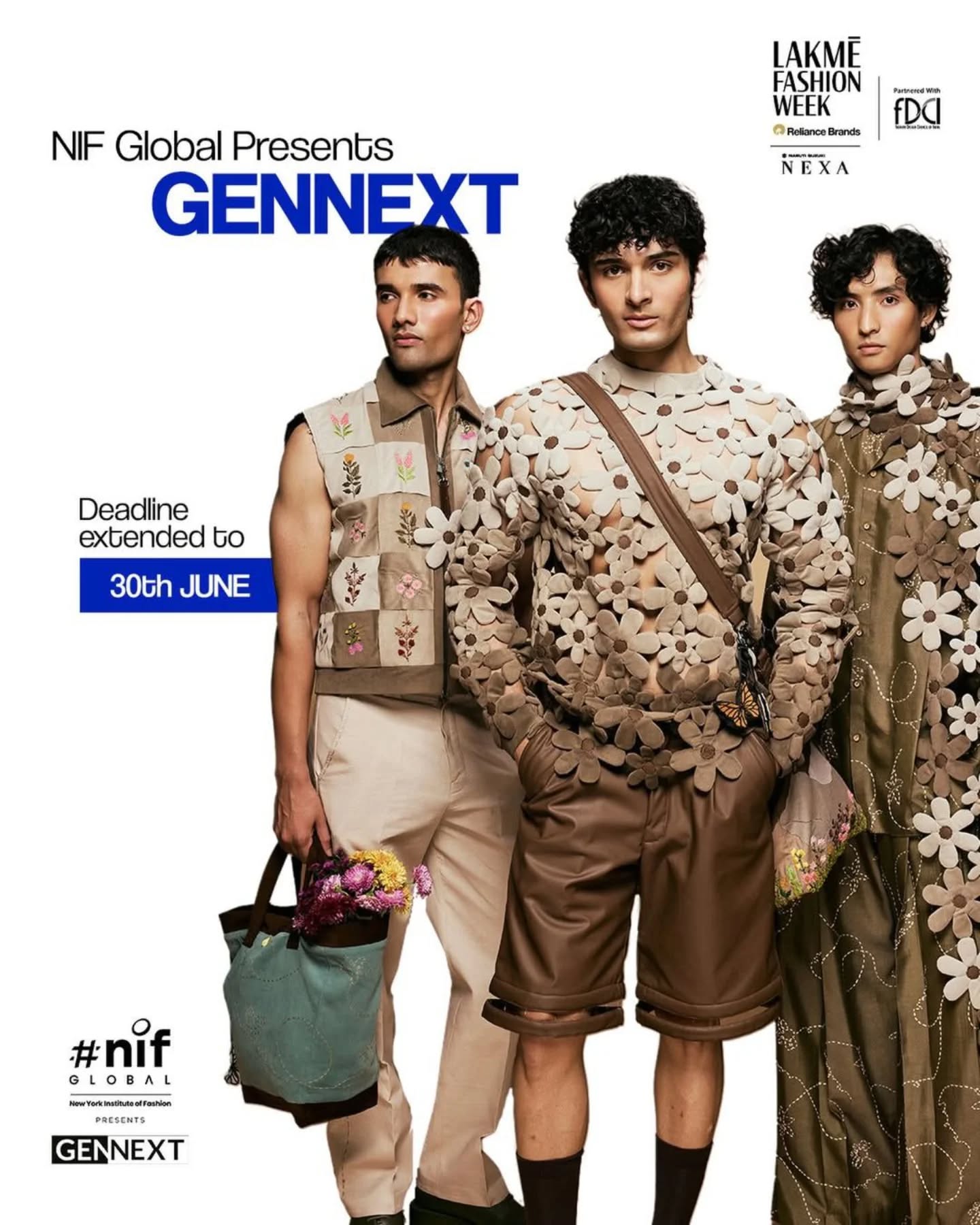 DEADLINE EXTENDED TO 30TH JUNE

Applications for the NIF Global presents GenNext October 2026 edition of Lakmē Fashion Week in partnership with FDCI are live!

Designers with under 5 years in the business can apply.
@nifglobal.corporate @lakmeindia @fdciofficial @reliancebrandsltd @r1seworldwide

#NIFGlobalAtLakmeFashionWeekxFDCl
#LakmēFashionWeekxFDCI #LakmēFashionWeek #LFW

(Emerging Designers, Next-Gen Talent, Future of Fashion, Global Perspectives, Design Innovation, New Design Voices, Creative Visionaries, Progressive Craft, Designer Showcase, Runway, 2026 Trends, Indian Fashion, Fashion Week, Fashion Trends, Runway, Street Style, Fashion Week 2026, Trend Alert, LFW, Fashion Style, Style)
