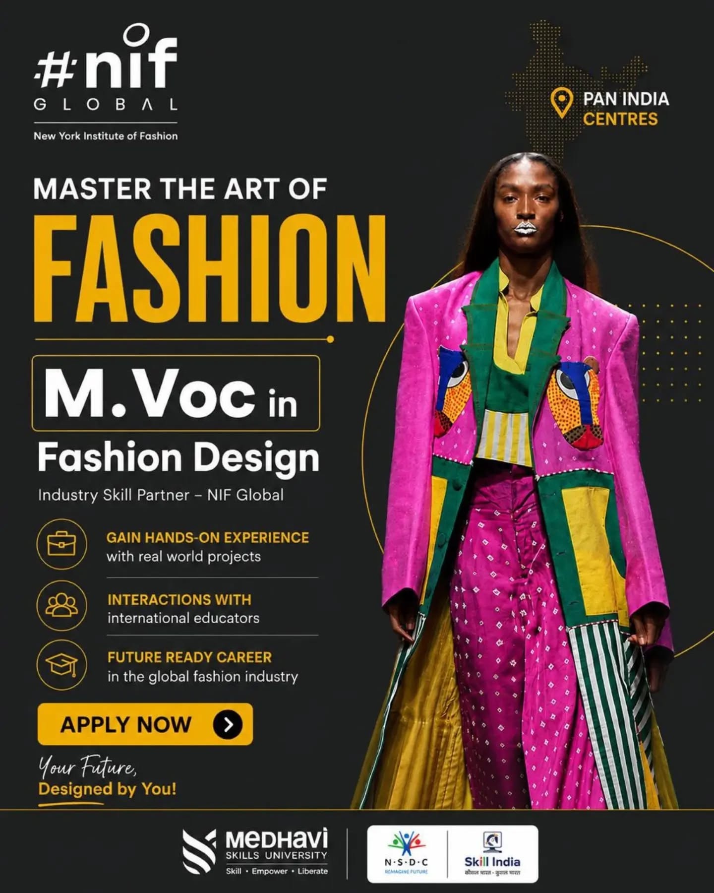 Shape Your Future in Fashion with NIF Global. 

Turn your creativity into a successful career through industry-focused learning, expert mentorship, and global opportunities. Build the skills, confidence, and portfolio to thrive in the ever-evolving world of fashion.

#NIFGlobal #FashionEducation #AdmissionsOpen2026

[Fashion Design, Creative Careers, Industry Mentorship, Global Exposure, Design Innovation, Future Designers, Skill Development, Higher Education]