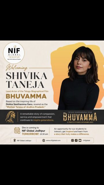 🌟 An Inspiring Day at NIF Global Jodhpur! 🌟
We are honoured to welcome Shivika Taneja, the lead actor of the Telugu biographical film Bhuvamma, to NIF Global Jodhpur.
Bhuvamma beautifully portrays the extraordinary life of Dokka Seethamma Garu, revered as the “Mother Teresa of Andhra Pradesh,” whose legacy of compassion and selfless service continues to inspire generations.
Our students will have the unique opportunity to interact with Ms. Taneja, gain insights into the making of this inspiring biopic, and celebrate the power of storytelling, cinema, and social impact.
✨ Here’s to an unforgettable session filled with inspiration, creativity, and meaningful conversations.
#NIFGlobal #NIFGlobalJodhpur #ShivikaTaneja #Bhuvamma #DokkaSeethamma Biopic CinemaWithPurpose Inspiration WomenWhoInspire TeluguCinema CreativeEducation FashionEducation InteriorDesignEducation StudentLife Jodhpur Rajasthan FutureDesigners CreativeJourney GuestSpeaker NIFEvents