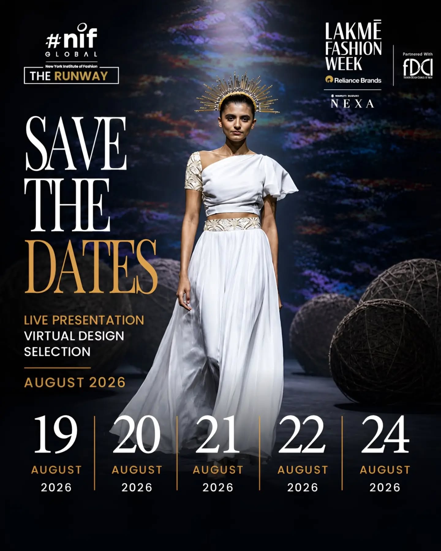 The countdown begins! 
Save the dates for the Virtual Design Selection Process for NIF Global The Runway at Lakmé Fashion Week x FDCI. Present your creativity, showcase your vision, and take the first step towards one of India’s biggest fashion platforms.

#NIFGlobal #TheRunway #LakmeFashionWeek