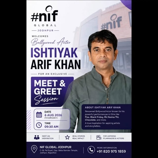 ✨ A Star. A Story. An Unforgettable Experience! ✨
NIF Global Jodhpur proudly welcomes renowned Bollywood actor Ishtiyak Arif Khan @ishteyak15 for an exclusive Meet & Greet Session! 🎬🌟
Get inspired by his incredible journey, hear real-life experiences from the film industry, and interact with one of Bollywood's finest performers.
📅 Date: 6 August 2026 (Thursday)
⏰ Time: 9:30 AM
📍 Venue: NIF Global Jodhpur
Don't miss this opportunity to learn, connect, and be inspired by a true artist.
#NIFGlobalJodhpur #MeetAndGreet #IshtiyakArifKhan #Bollywood #ActorVisit Inspiration DesignStudents CreativeMinds FutureDesigners FilmIndustry JodhpurEvents NIFGlobal StudentLife DreamBig LearningBeyondClassroom
