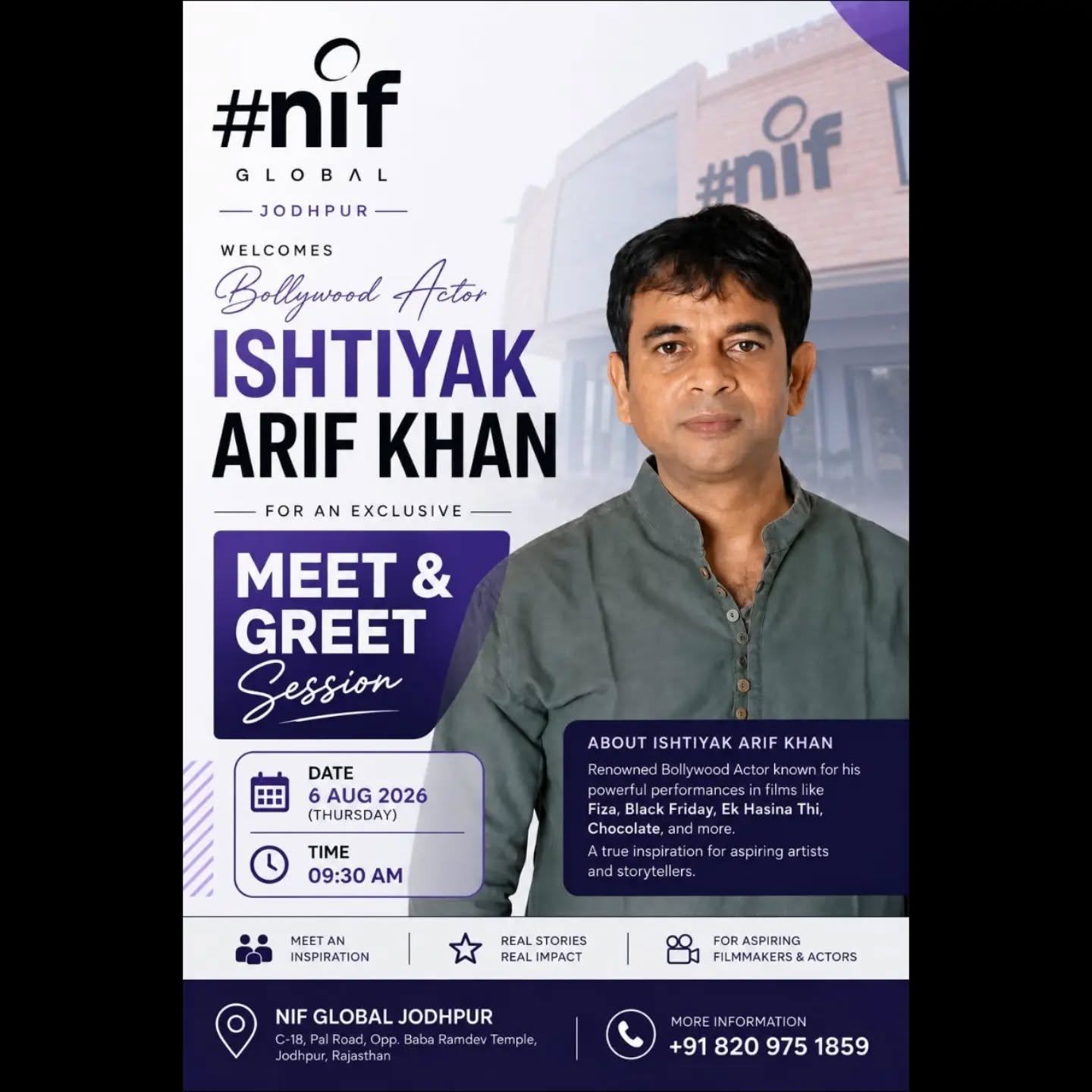 ✨ A Star. A Story. An Unforgettable Experience! ✨
NIF Global Jodhpur proudly welcomes renowned Bollywood actor Ishtiyak Arif Khan @ishteyak15 for an exclusive Meet & Greet Session! 🎬🌟
Get inspired by his incredible journey, hear real-life experiences from the film industry, and interact with one of Bollywood's finest performers.
📅 Date: 6 August 2026 (Thursday)
⏰ Time: 9:30 AM
📍 Venue: NIF Global Jodhpur
Don't miss this opportunity to learn, connect, and be inspired by a true artist.
#NIFGlobalJodhpur #MeetAndGreet #IshtiyakArifKhan #Bollywood #ActorVisit Inspiration DesignStudents CreativeMinds FutureDesigners FilmIndustry JodhpurEvents NIFGlobal StudentLife DreamBig LearningBeyondClassroom