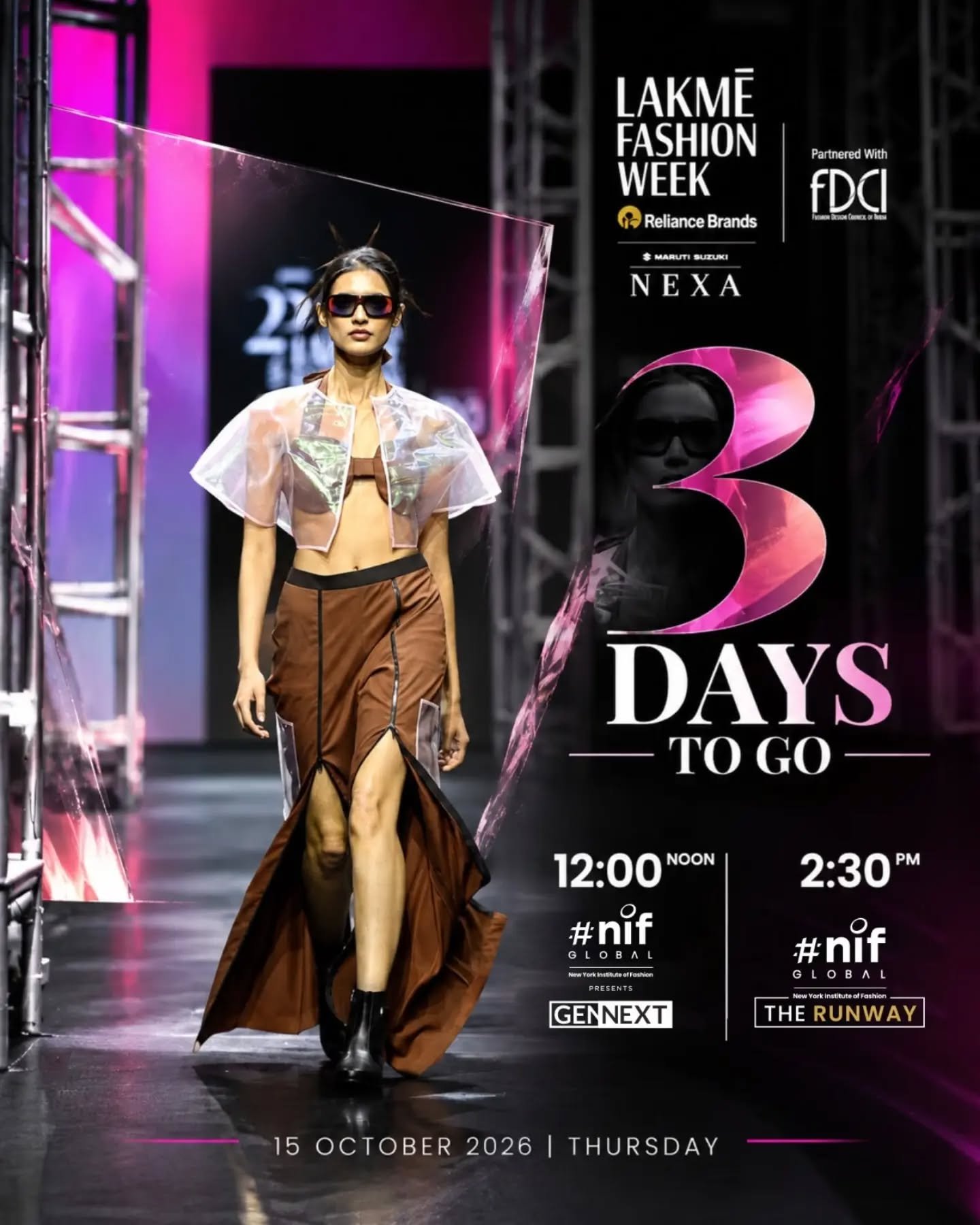3 DAYS TO GO! 

The excitement is real as we count down to two spectacular showcases at Lakmé Fashion Week X FDCI!

15 OCTOBER 2026 | THURSDAY

🕛 12:00 PM
NIF GLOBAL PRESENTS GENNEXT
AT LAKME FASHION WEEK X FDCI

🕝 2:30 PM
NIF GLOBAL “THE RUNWAY”
DURING LAKME FASHION WEEK X FDCI

Two shows. One incredible day. A celebration of emerging fashion talent, creativity & style.

#NIFGlobal #LakmeFashionWeekXFDCI #Gennext #TheRunway